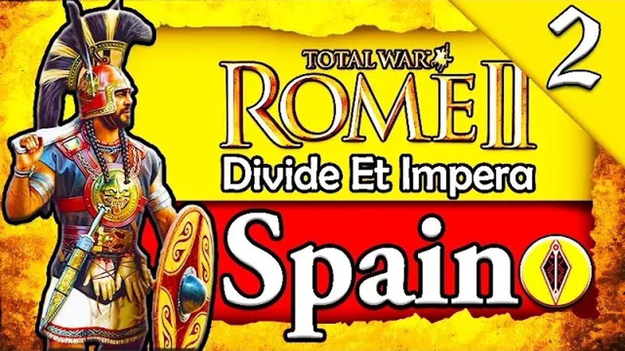 BUILDING THE KINGDOM OF SPAIN! Total War Rome 2: DEI: Lusitani Campaign Gameplay #2