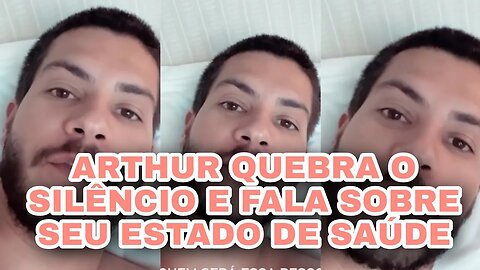 Arthur Aguiar explica situação e tranquiliza fãs #arthuraguiar #maíracardi #noticias