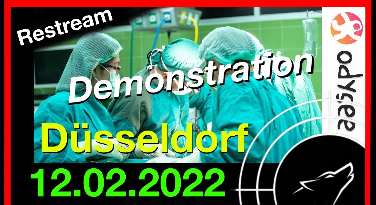RESTREAM I Einzelstream Düsseldorf - GESUNDHEITSWESEN - am 12.02.2022