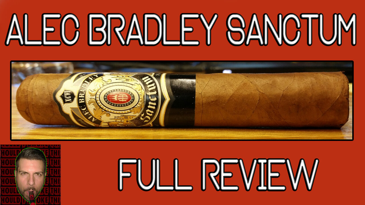 Alec Bradley Sanctum (Full Review) - Should I Smoke This