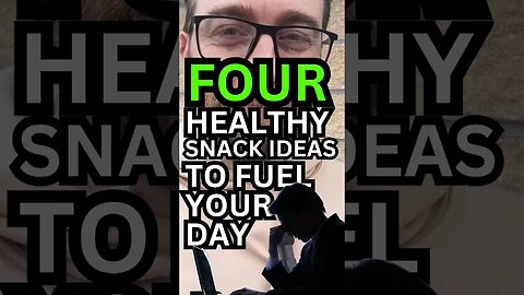 FOUR Healthy Snack Ideas To Fuel Your Day #shorts