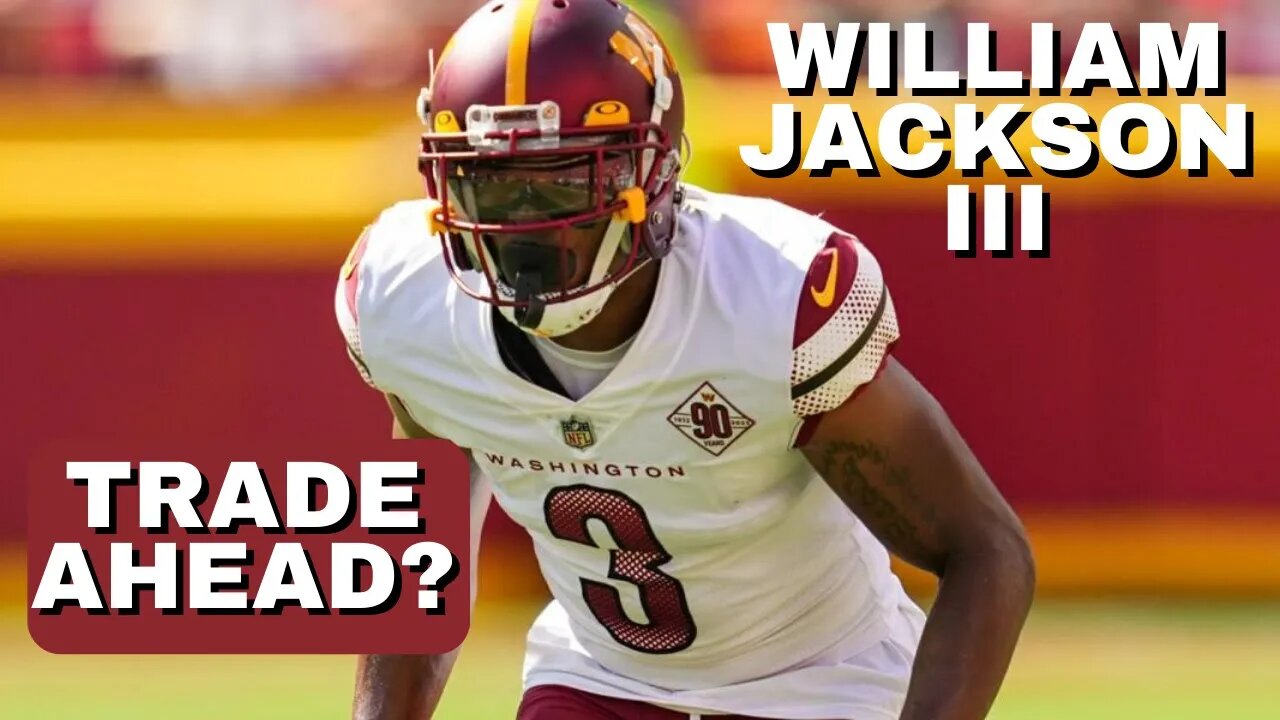 Washington Commanders Should Trade William Jackson III To Atlanta