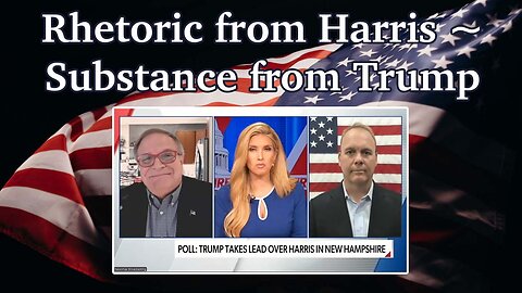 Newsmax's Bianca de la Garza with Gene - Rhetoric from Harris ~ Substance from Trump