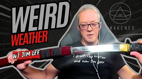 Weird Weather: Weather Modification, Geoengineering, Cloud Busting, Aliens, & UFOs w/ Jim Lee