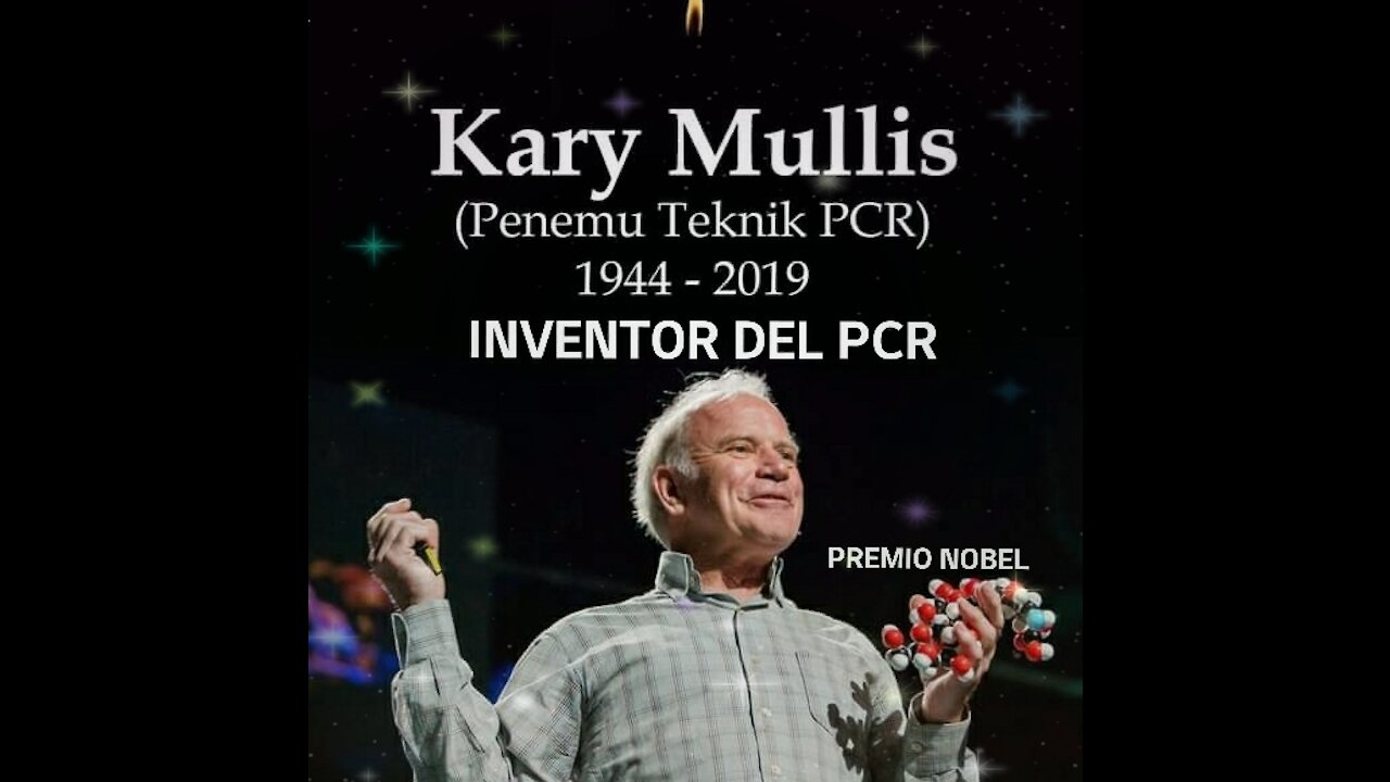 Kary Mullis (creador del PCR) el PCR no es válido para medir carga viral