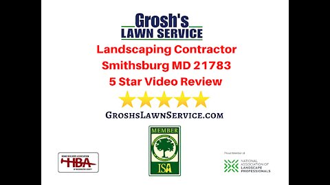 Landscaping Review Smithsburg MD Video 5 Star Review Contractor