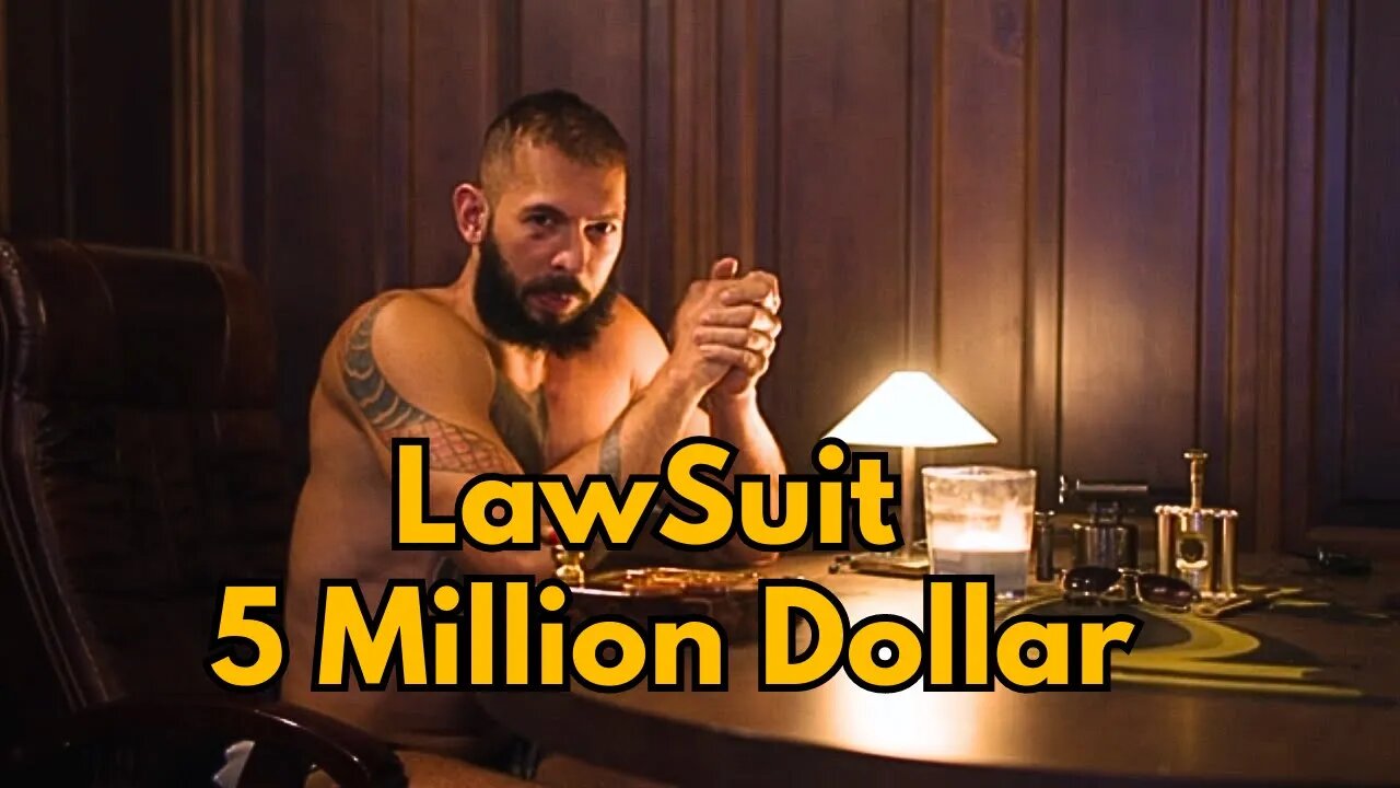 Andrew Tate Lawsuit 5 Million Dollar