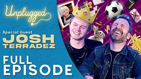 Unplugged Episode 2 🔌⚡️ | Special Guest Josh Terradez | Season 1