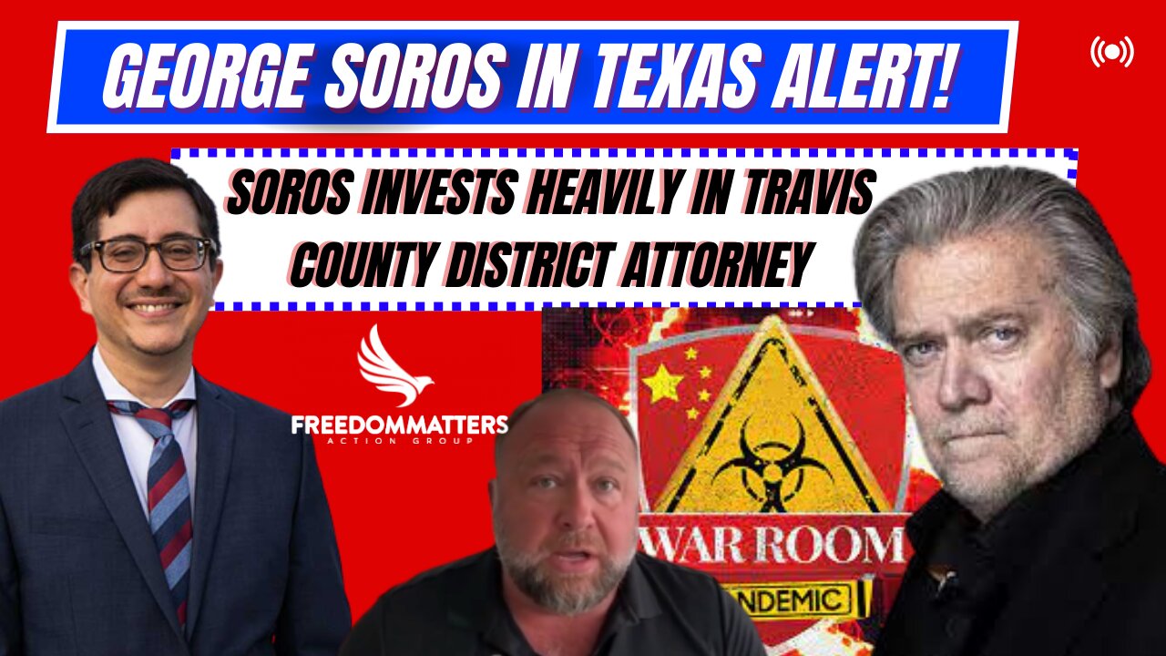 George Soros in Texas Alert!: Soros Invests Heavily in Travis County District Attorney