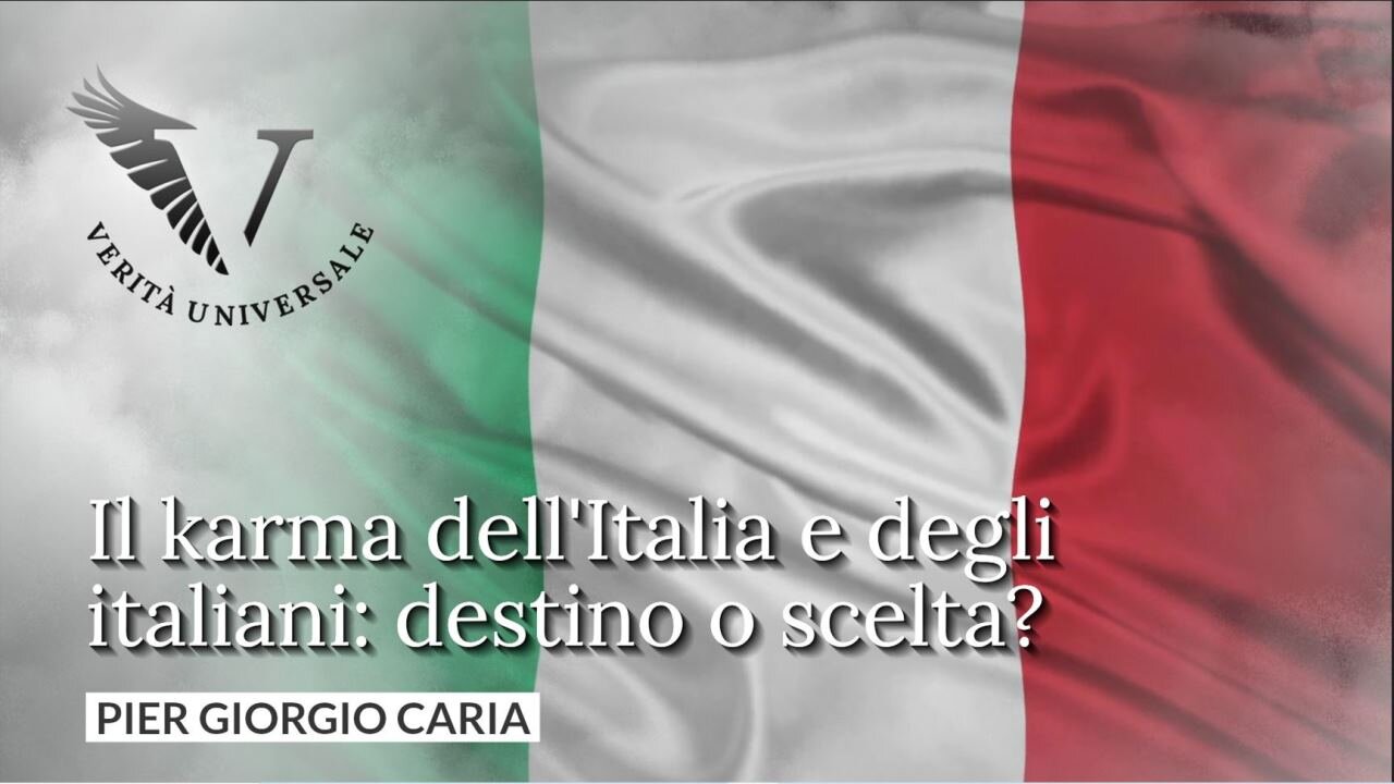 Il karma dell'Italia e degli italiani: destino o scelta - Pier Giorgio Caria