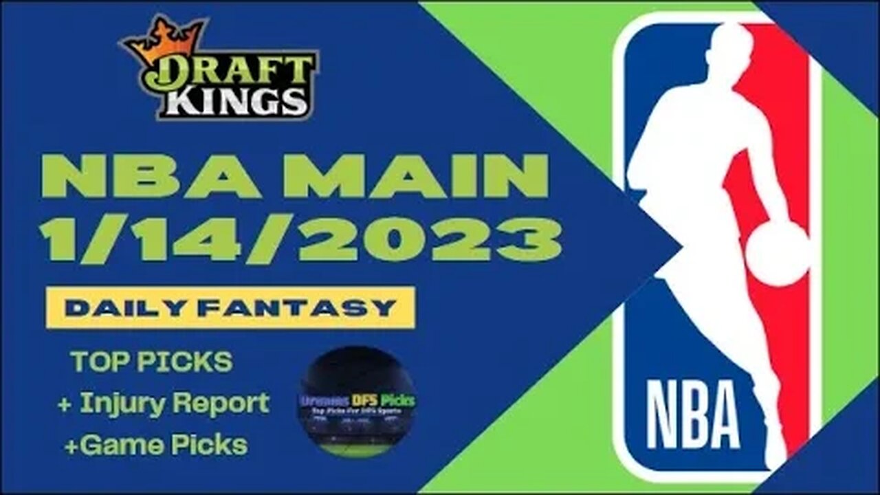 Dreams Top Picks NBA DFS Today Main Slate 1/14/23 Daily Fantasy Sports Strategy DraftKings