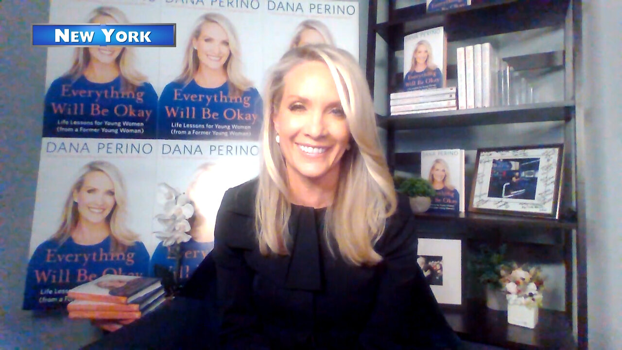 Dana Perino: Everything Will Be Okay: Life Lessons for Young Women (from a Former Young Woman)