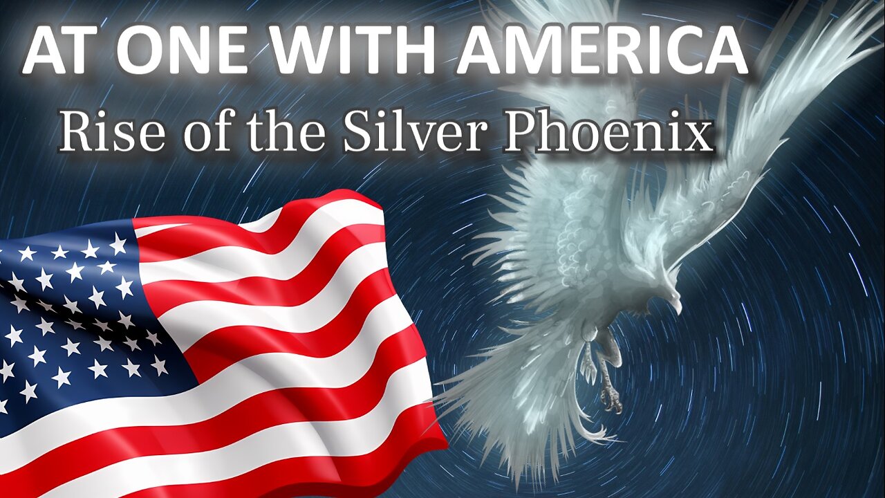 At One with America - Rise of the Silver Phoenix