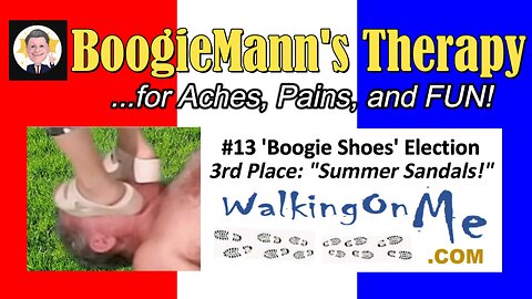 #13 WalkingOnMe: 3rd Place Winner! BoogieMann Therapy Ashiatsu Music Video...for Aches, Pains & FUN!