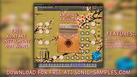 "Kalming Kalimba" Preset Demo (FREE Kontakt Instrument) Soothing Sounds to Express Peaceful Bliss!