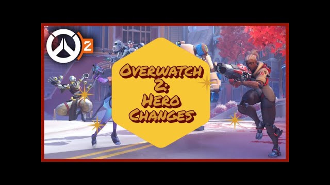 Overwatch 2 Hero Changes