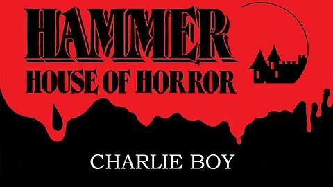 HAMMER HOUSE OF HORROR Episode 06 CHARLIE BOY in HD Oct 18, 1980