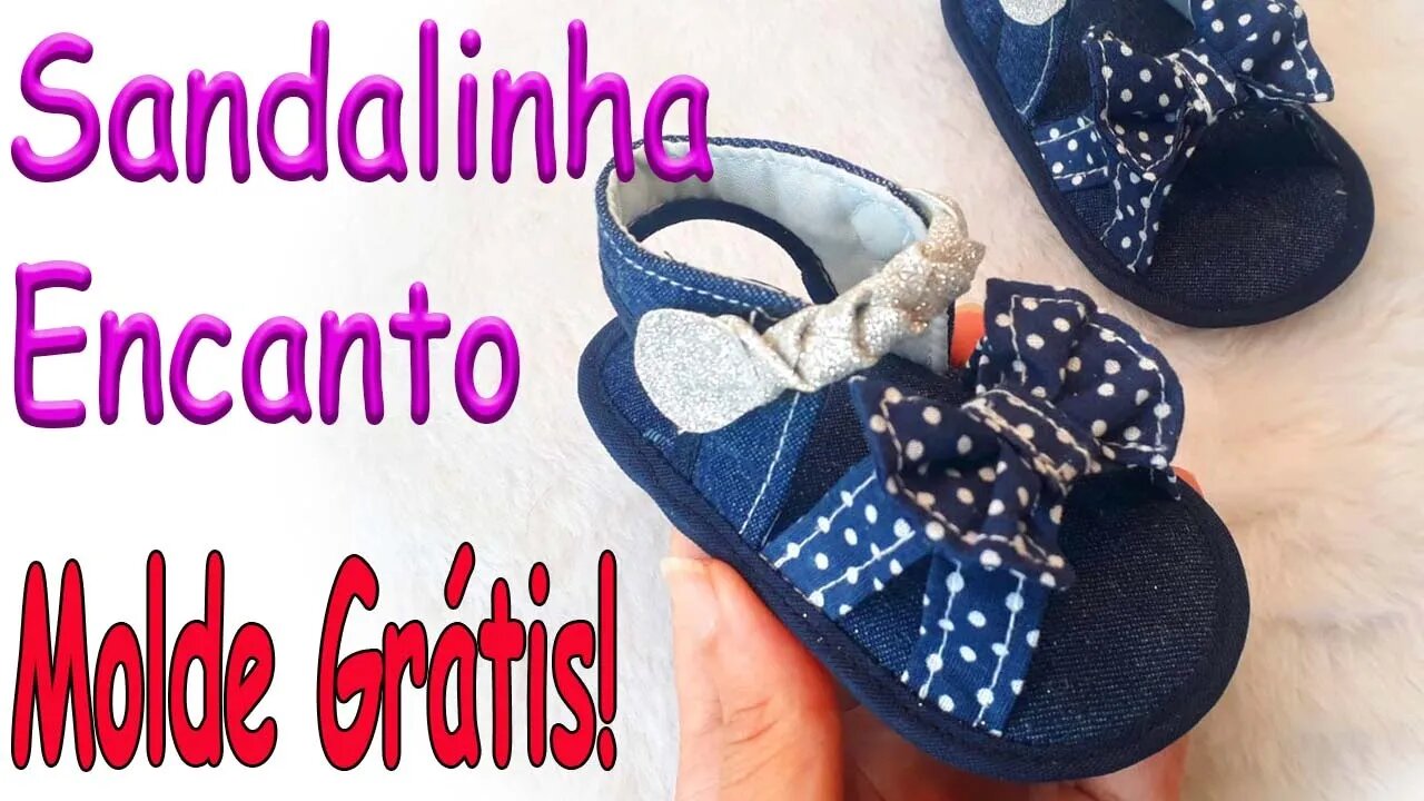 Como Fazer Sapatinho de Bebê (Sandália Encanto) Molde Grátis!