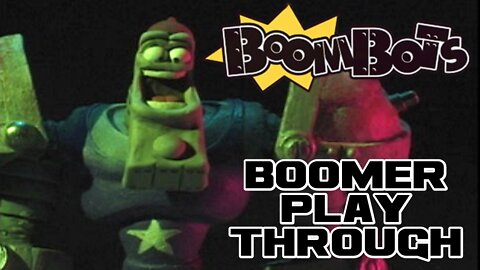 Boombots - Boomer Playthrough - PlayStation 😎Benjamillion