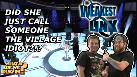 Game Show Series: The Weakest Link with Chris