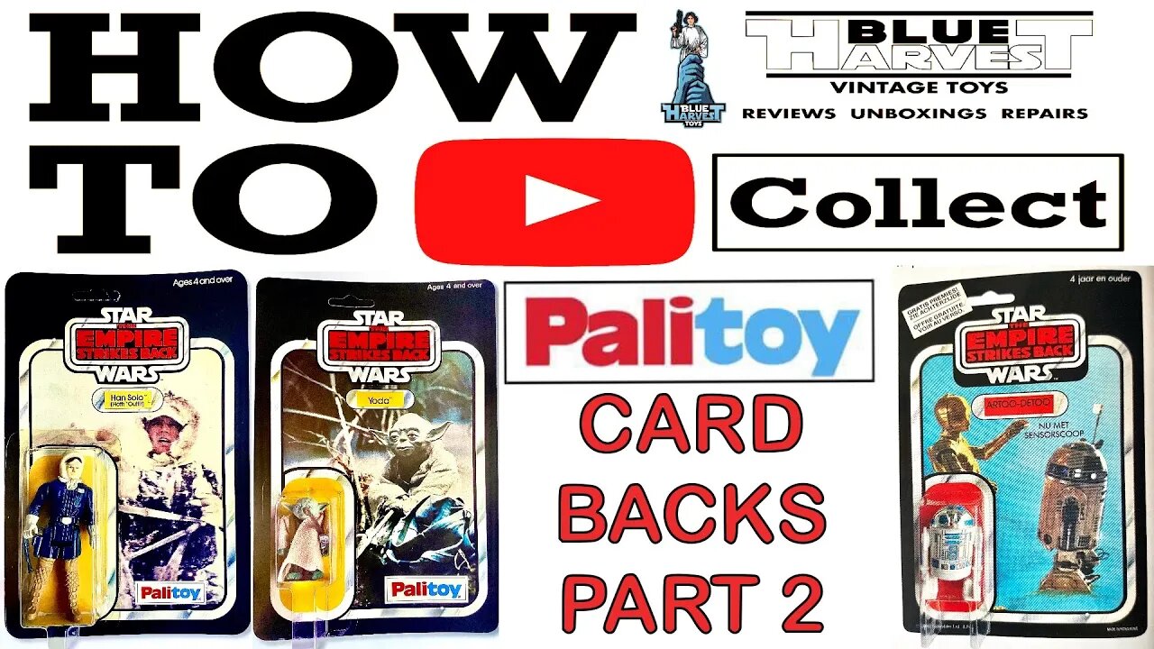 HOW TO COLLECT: PALITOY CARDBACKS PART 2 #palitoy #starwars