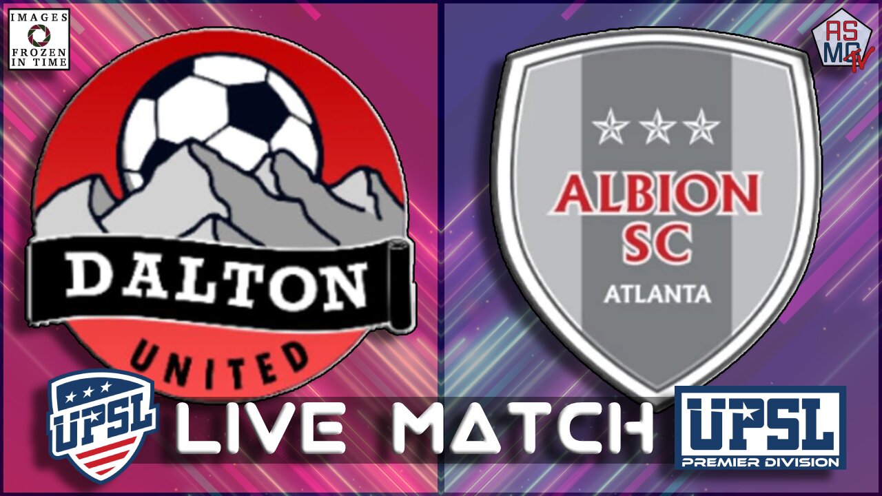 Dalton United FC v. Albion SC | UPSL GA Conference Premier Division | August 31, 2024