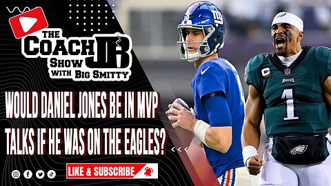 DANIEL JONES OR JALEN HURTS? | WHO YOU GOT? | THE COACH JB SHOW