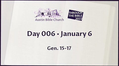 Through the Bible 2022 (Day 006)