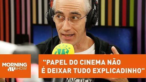 Bolognesi: "papel do cinema não é deixar tudo explicadinho"