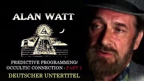 Predictive Programming Alan Watt Teil 1 by Illuminati-News TV deu-Syn.