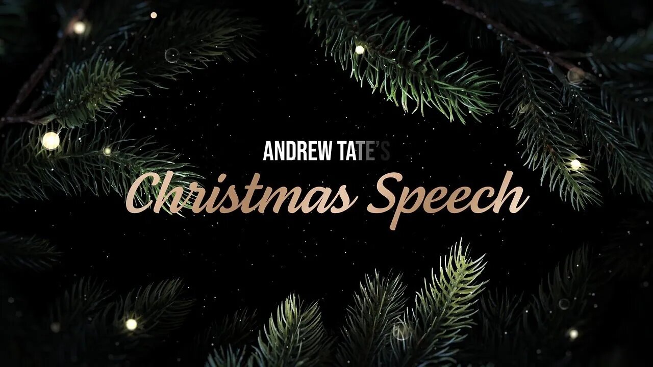 ANDREW TATES CHRISTMAS MESSAGE 2023