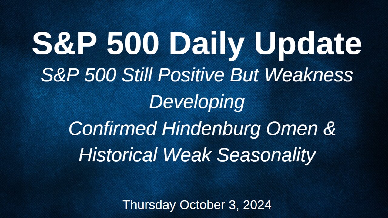 S&P 500 Daily Market Update for Thursday October 3, 2024