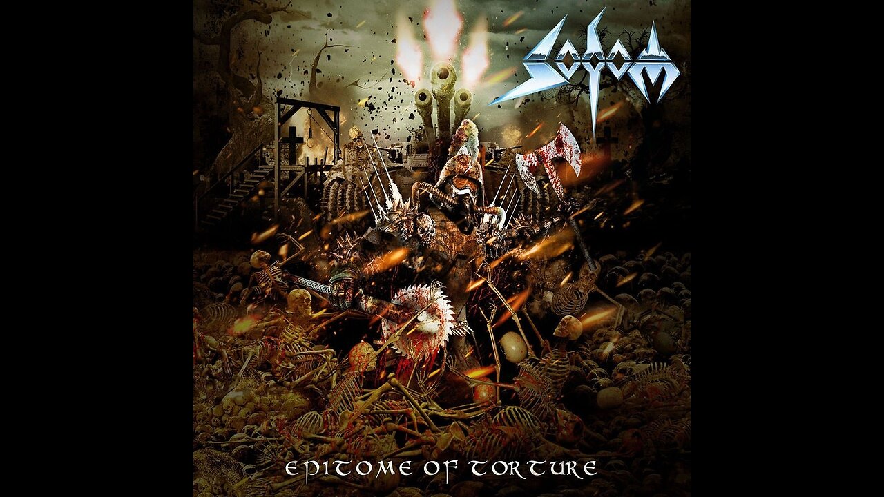 Sodom - Epitome Of Torture