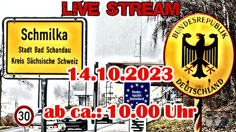 Live Stream am 14.10.2023 aus Schmilka Berichterstattung gemäß Grundgesetz Art.5