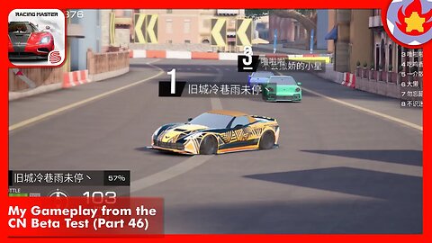 My Gameplay from the CN Beta Test (Part 46) | Racing Master