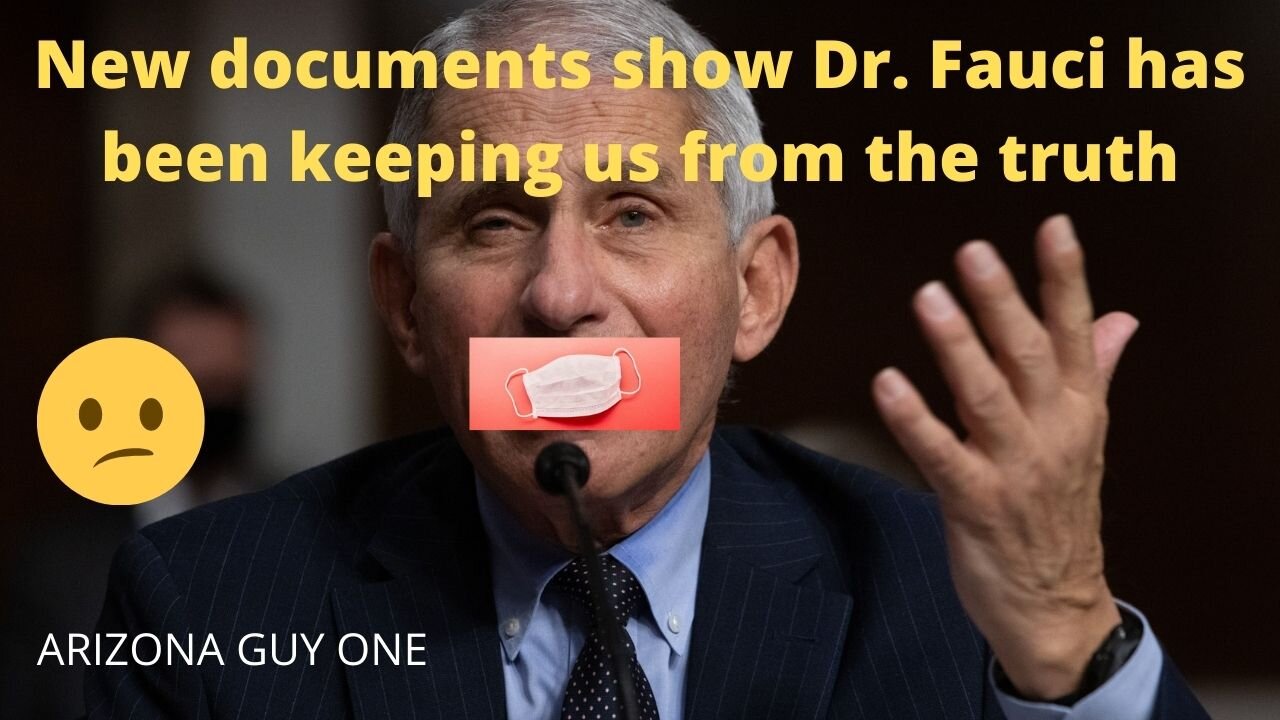 New documents show Dr. Fauci has been keeping us from the truth