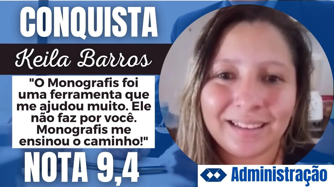 Monografis #192 | Conquista | KEILA BARROS | ADMINISTRAÇÃO