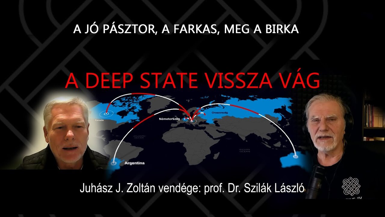 prof. Dr. Szilák László: A DEEP STATE VISSZAVÁG