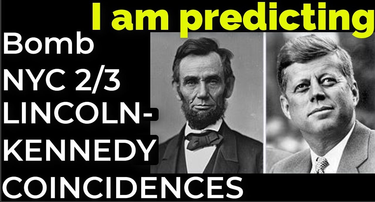 I am predicting: Dirty bomb NYC on Feb 3 = LINCOLN-KENNEDY COINCIDENCES PROPHECY