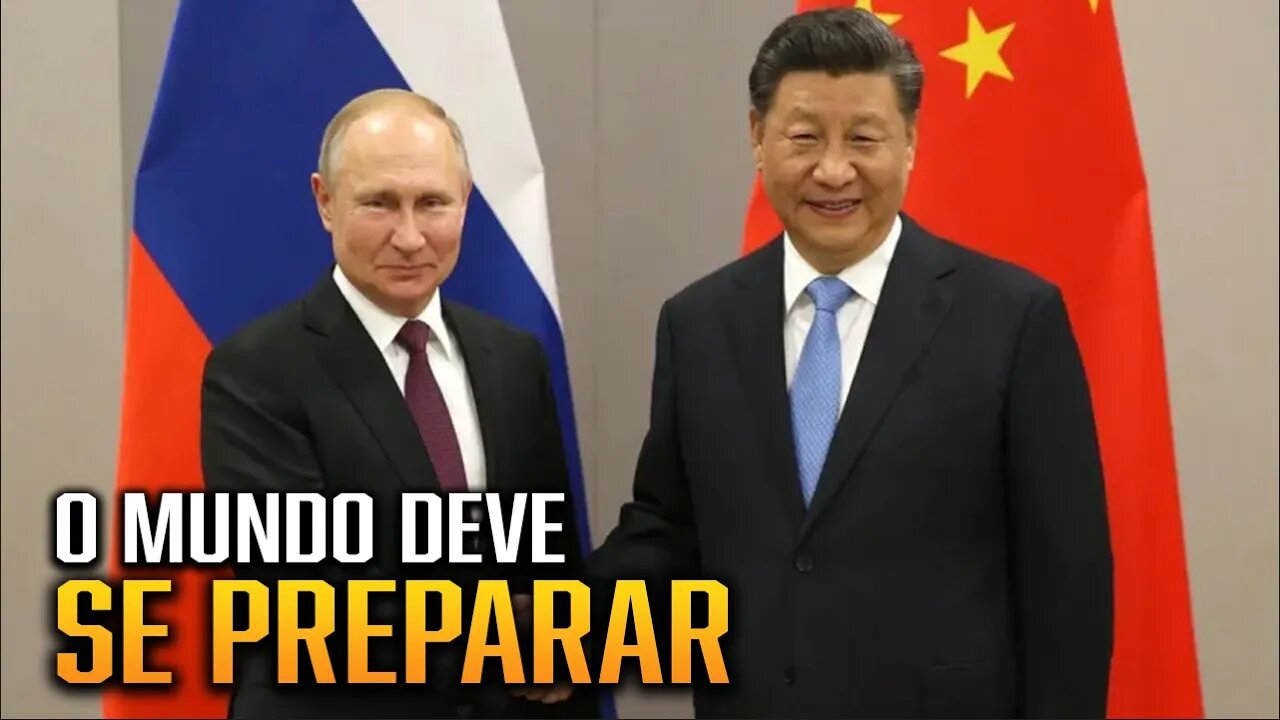 Acordo HISTÓRICO entre Xi Jinping e Putin. O mundo deve se preparar!