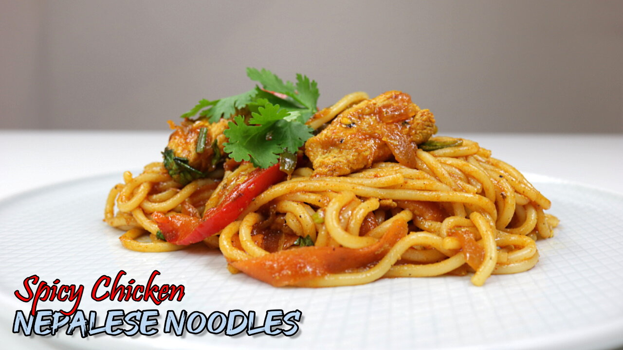 Spicy Chicken Nepalese Noodle Recipe | Nepalese Noodle | Spicy Chicken Noodle