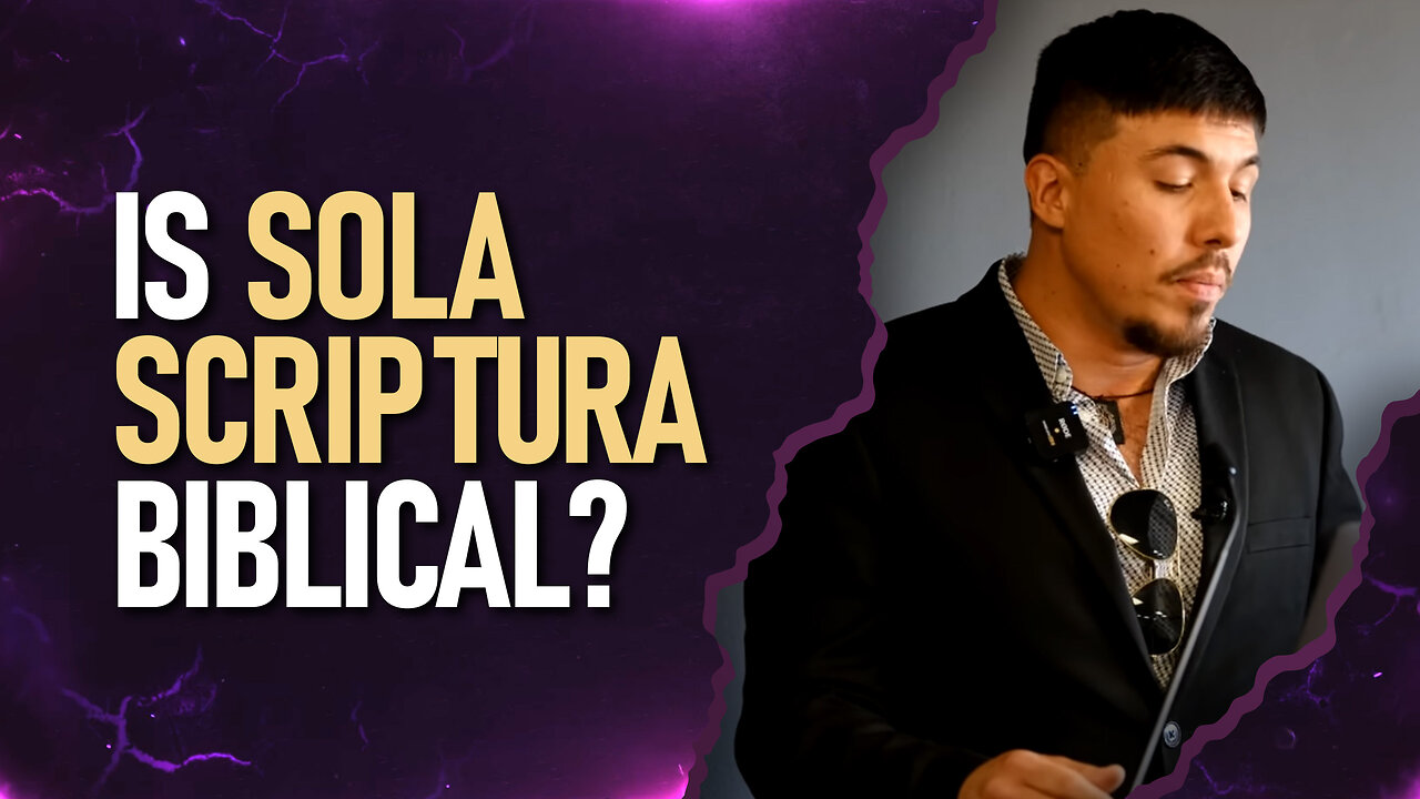 Is Sola Scriptura Biblical? | Christian Bible Study