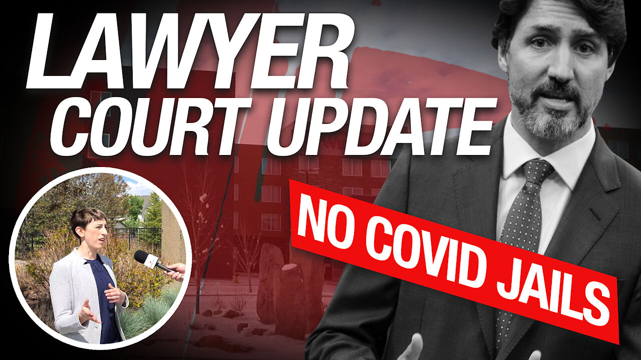 Update: Rebel News lawyer on legal challenge against COVID jails