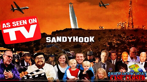 Sandy Hook Hoax ULTIMATE - Case Closed 2 (Directors Cut)