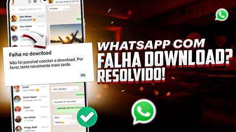 WHATSAPP NÃO BAIXA VÍDEOS E NEM CARREGA STATUS? APRENDA COMO RESOLVER!