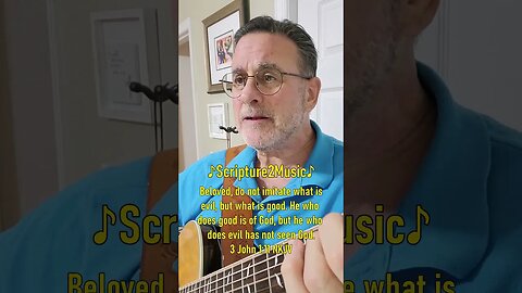 ♪Scripture2Music♪ 3 John 1:11 #shorts #bible #bibleverse #scripture