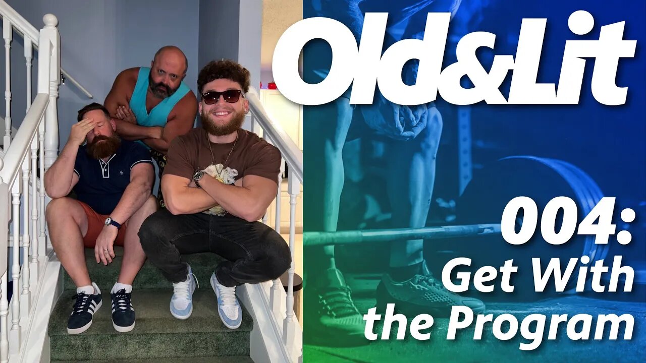 Old and Lit Episode 004: Get With the Program