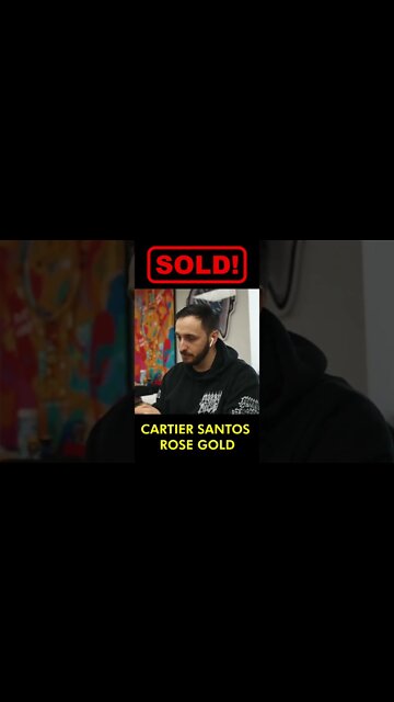 SOLD - Rose Gold Cartier Santos! #shorts #cartier #watches