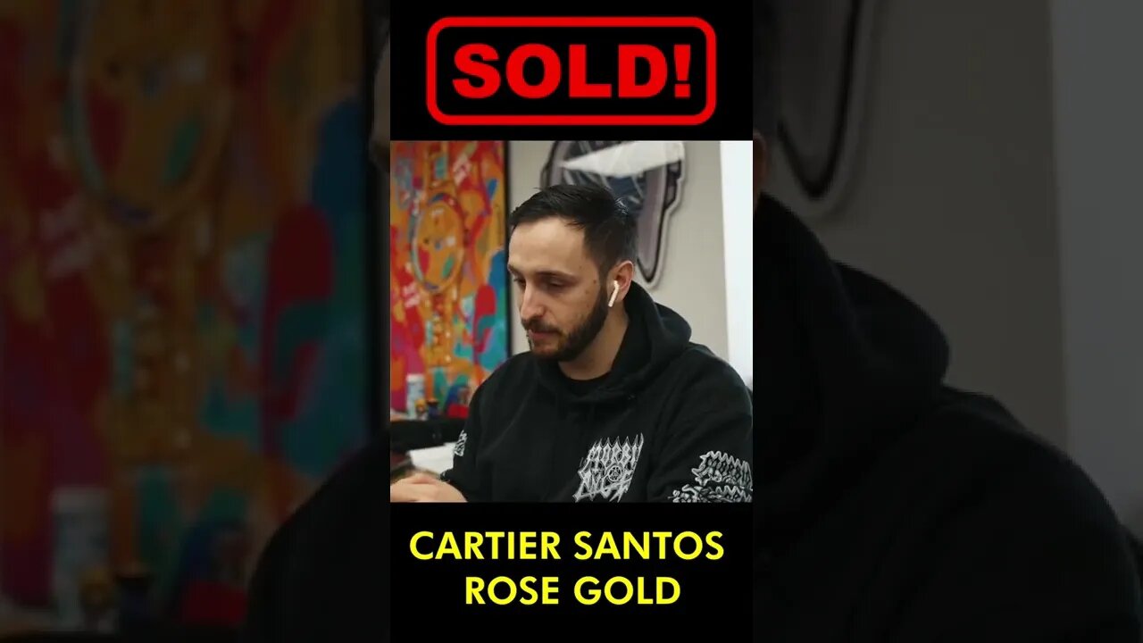 SOLD - Rose Gold Cartier Santos! #shorts #cartier #watches