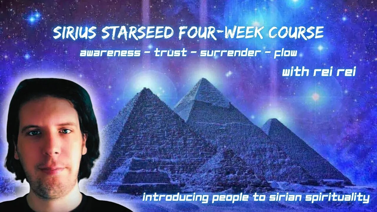 Rei Rei | Sirius Starseed Four-Week Course | Free Introduction